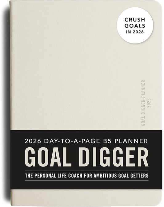 MI GOALS Goal Digger Daily Planner 2026 | Dated Journal for Gratitude, Progress & Habit Tracking | Day-To-A-Page B5 (Vanil...
